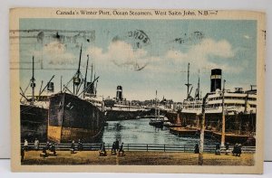 Canada's Winter Port, Ocean Steamers, West Saint John N.B.-7 Moncton Postcard D5