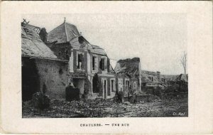 CPA Guerre Military CHAULNES Une rue (807296)