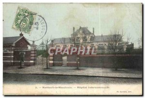 Nanteuil le Haudouin Old Postcard Hospital intercommunal