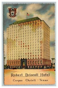 Vintage 1948 Advertising Postcard Robert Driscoll Hotel Corpus Christi Texas
