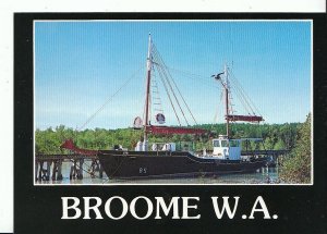 Australia Postcard - Broome - Western Australia - A Pearling Lugger  AB900