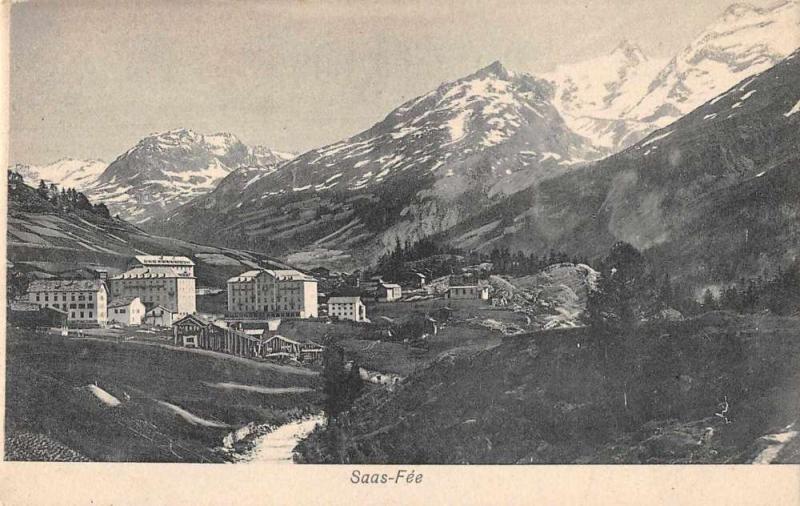 Saas-Fee Switzerland Buildings Mountains Scenic View Antique Postcard J77866