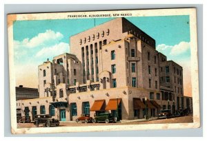 Vintage 1932 Advertising Postcard The Franciscan Hotel Albuquerque New Mexico