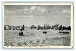 1918 Drill Field Showing Division Headquarters Camp Meade Maryland Postcard