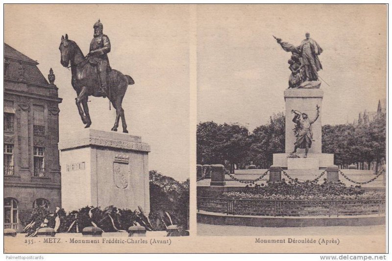 METZ, Monument Frederic-Charles, Avant, Monument Deroulede, Apres, Lorraine, ...