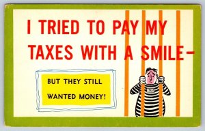 Pay My Taxes With A Smile But They Still Want Money, Comic Jail Humor Postcard