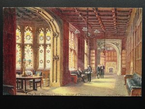 London Houses of Parliament THE 'AVE' DIVISION LOBBY c1911 Postcard Raphael Tuck