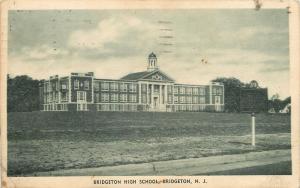 Bridgeton New Jersey~High School~Cupola~Columns~Sign in foreground~1935~Postcard