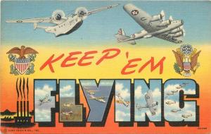 Aircraft Keep Em Flying Propaganda Military 1940s Postcard Teich linen 97