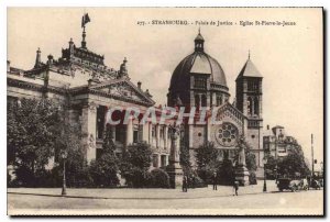 Old Postcard Strasbourg the courthouse and the church St Pierre young