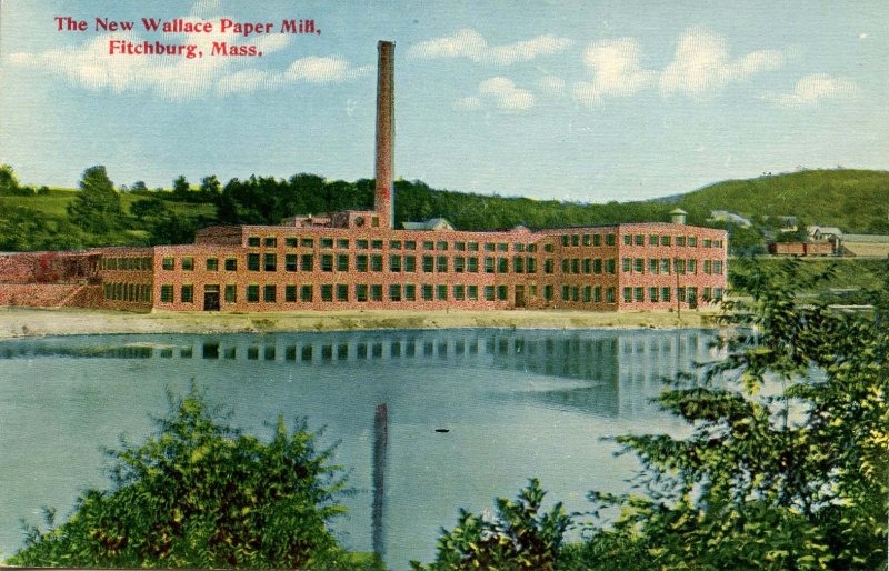 MA - Fitchburg. The New Wallace Paper Mill