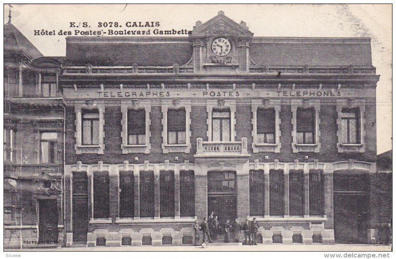 CALAIS , France , 00-10s ; Hotel des Postes