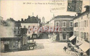 Postcard Old Dax Place de la Fontaine Chaude