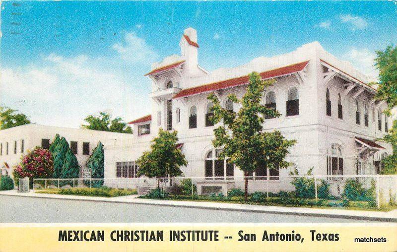 1968 Mexican Christian Institute San Antonio Texas Merchants postcard 5754