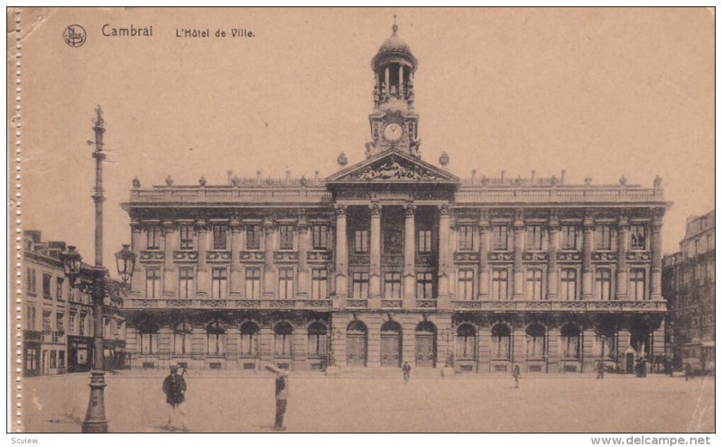 CAMBRAI, Nord, France, 1900-1910's; L'Hotel De Ville