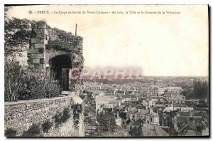 Old Postcard Dreux the Old Guard Corps Chateau away the City and the Convent ...