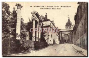 Besancon Old Postcard Square Castan Black Gate and St John Cathedral