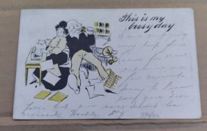 1906 USED POSTCARD - THIS IS MY BUSY DAY