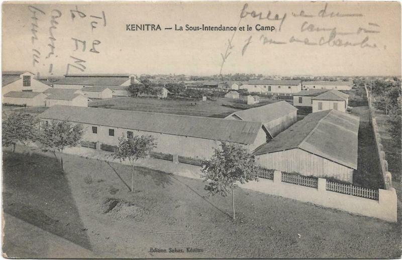 Military WW1 Kenitra la sous intendance et le camp 01.30 