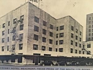 Postcard Early View of  New Crosby Hotel, Beaumont, TX  1941