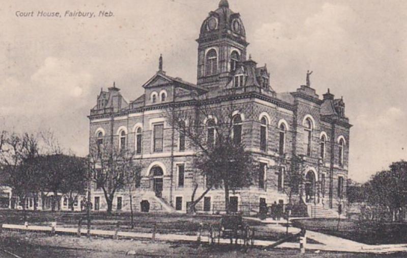 Nebraska Fairbury Court House 1909