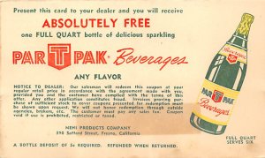 ParTPak Beverages Fresno, CA, USA Advertising Label on back a lot of yelloing...