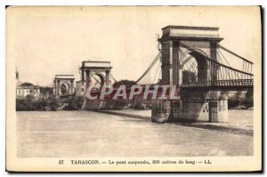 Old Postcard Tarascon suspension bridge 600 meters long