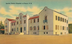 Puerto Rico Insular District Hospital at Ponce Linen Postcard 07.50