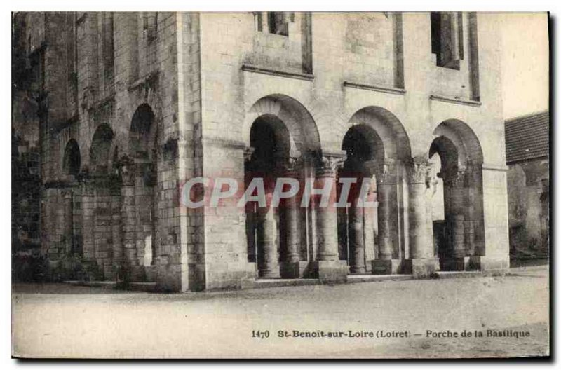 Old Postcard St Benoit sur Loire Loiret Porch of the Basilica