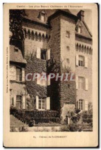 Old Postcard Cantal in the Most Beautiful Castles I Auvergne St Chamant