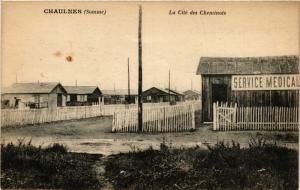 CPA CHAULNES - La Cite des Cheminois (295036)