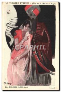 Postcard Old Fantasy Illustrator Leo Delibes Lakme lyric theater