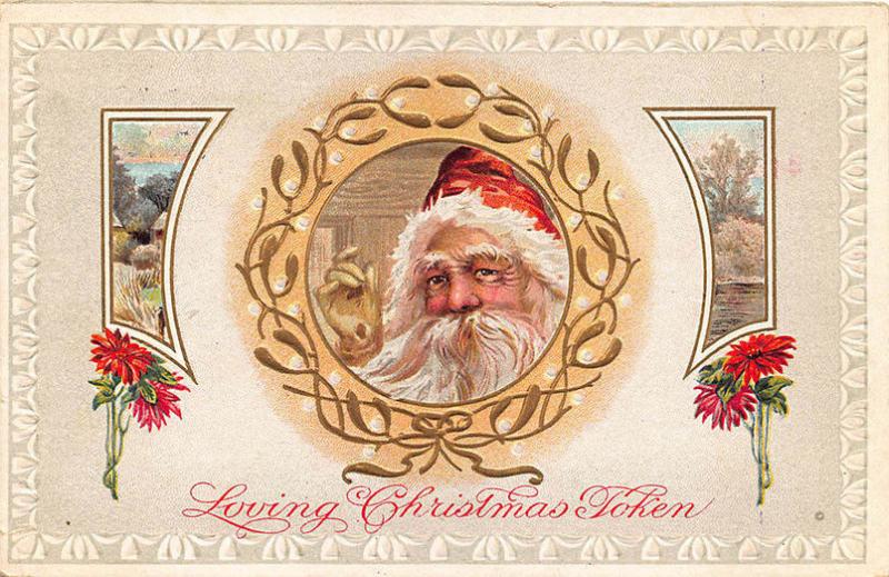 Loving Christmas Token Red Suited Santa Claus in 1912 Postcard 203