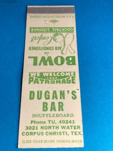 Vintage Matchbook Cover Dugan's Bar Corpus Christi, Texas MB146
