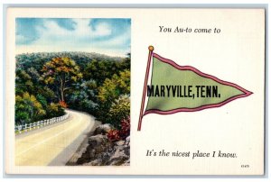 1940 You Au-to Maryville Tennessee It's The Nicest Place I know Pennant Postcard