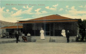 c1910 Nogales Arizona Mira Monte Sanitarium occupation workers postcard 25-3418