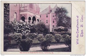 Main Entrance , Normal School , California , Pennsylvania , PU-1904