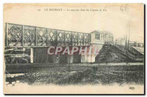 Old Postcard Le Bourget New Bridge Railway