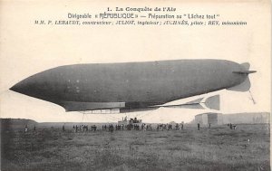 La Conquete De L'air Dirigeable Republique Zeppelin Unused 