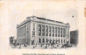 United States Post Office Custom House and Court House  - Cleveland, Ohio OH