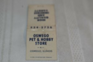 Oswego Pet & Hobby Store Illinois Advertising 20 Strike Matchbook Cover