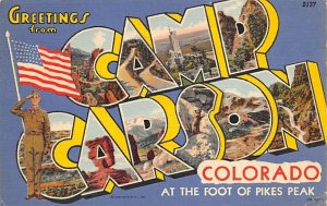 Greetngs from Camp Carson, Colorado Springs, CO USA Large Letter Military Cam...