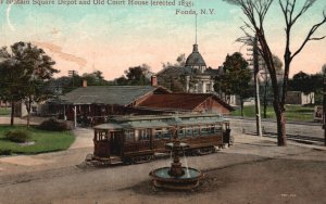 1908 Fountain Square Depot Trolley & Old Court House Fonda New York Postcard