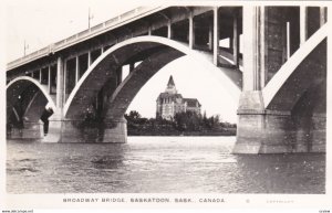 RP: SASKATOON , Saskatchewan, Canada , 1930-40s ; Broadway Bridge