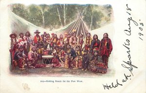 Embossed Postcard 205 Native Americans Getting ready for the Pow Wow~Tannen 1903