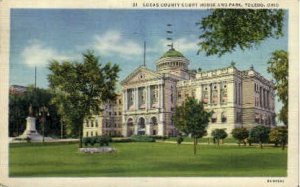 Lucas County Court House - Toledo, Ohio OH  