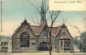 Adams Academy - Quincy, Massachusetts MA  