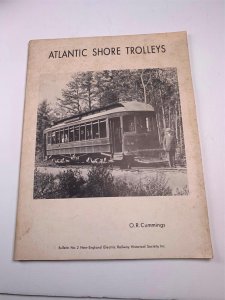 Atlantic Shore Trolleys OR Cummings Bulletin No 2 New England Electric Railway