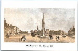 Postcard - The Cross, 1860 - Old Banbury, England