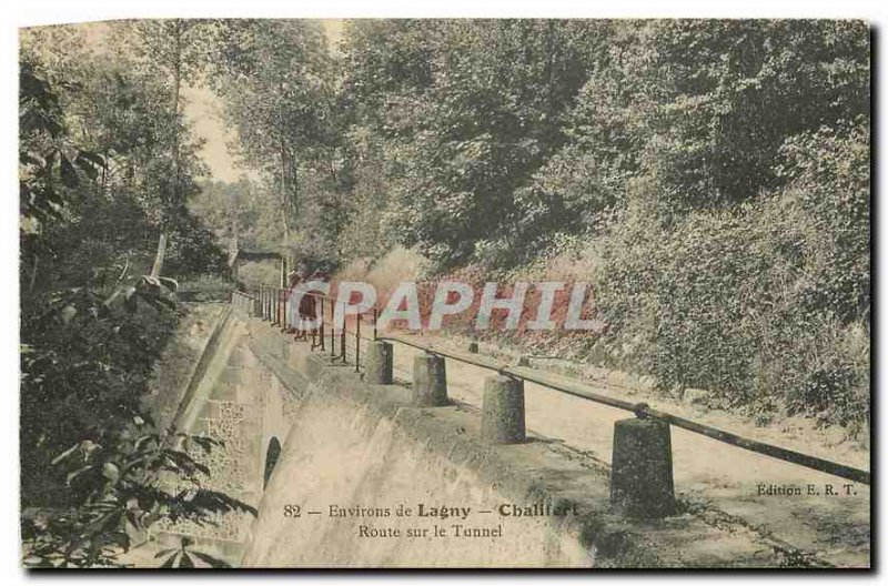 Old Postcard surroundings Lagny Chalifert on the road tunnel